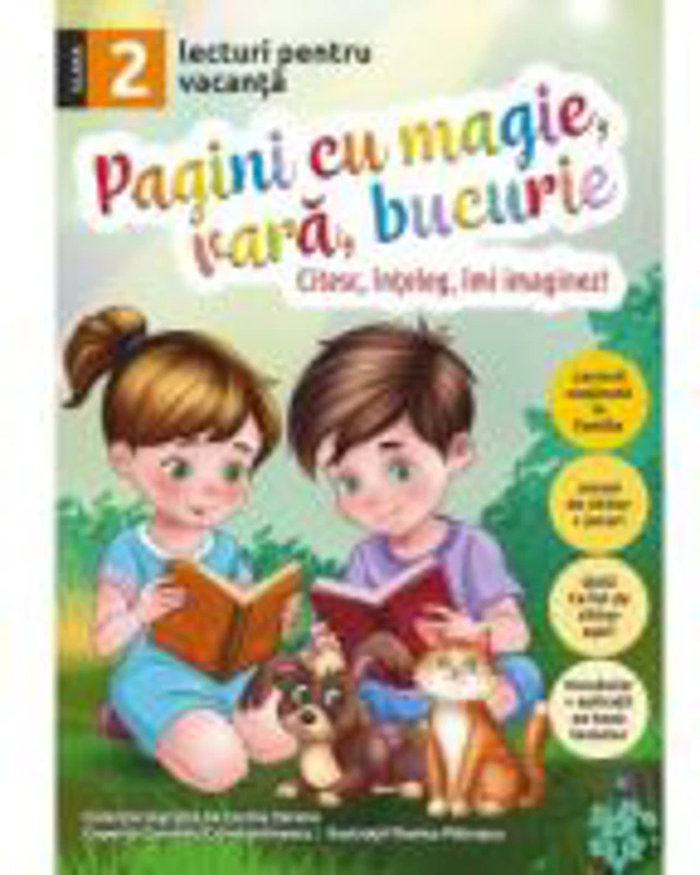 Pagini cu magie, vara, bucurie. Lecturi pentru vacanta clasa a 2-a - Corina Taranu