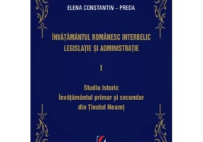 Invatamantul romanesc interbelic. Vol. 1-3 - Elena Constantin-Preda