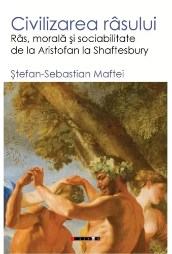 Civilizarea râsului - Paperback brosat - Eikon