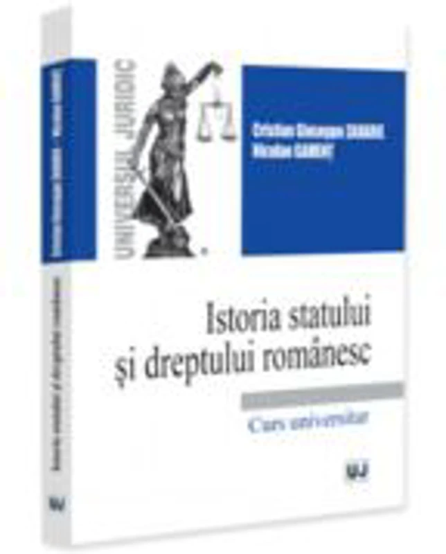 Istoria statului si dreptului romanesc - Cristian Giuseppe Zaharie, Niculae Gament