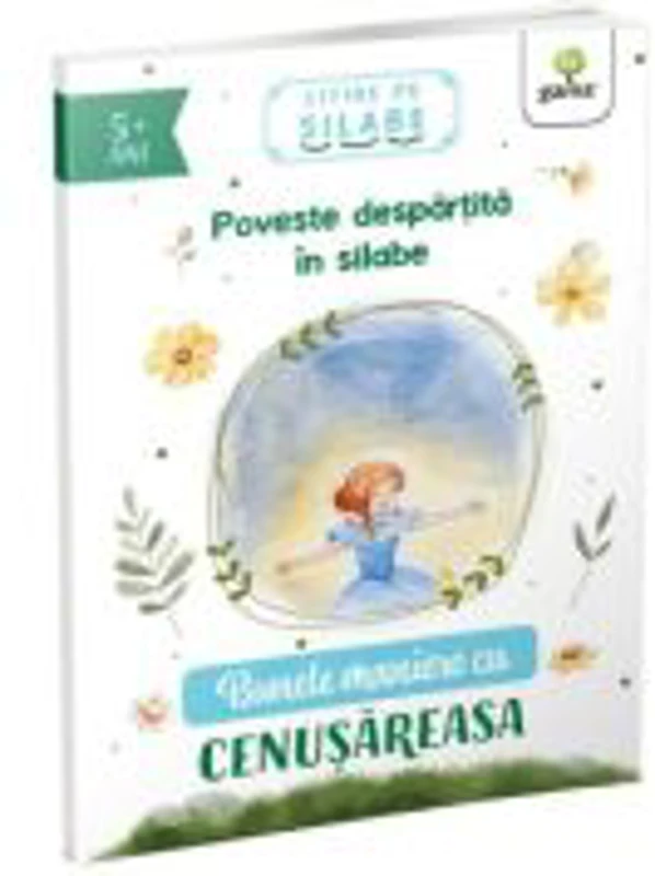 Bunele maniere cu Cenusareasa. Citire pe silabe
