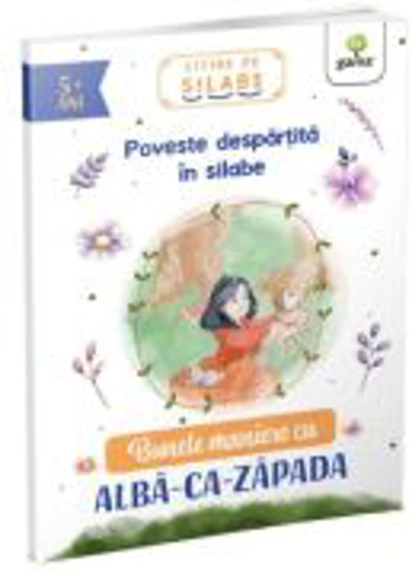Bunele maniere cu Alba-ca-Zapada. Citire pe silabe