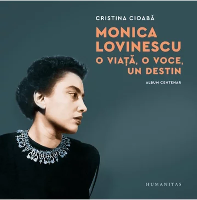 Monica Lovinescu: O viata, o voce, un destin. Album centenar
