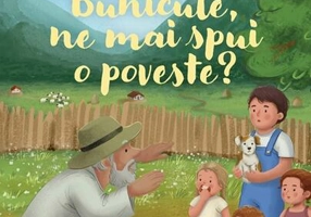Bunicule, ne mai spui o poveste? - Hardcover - Snejana Cocu - Creator