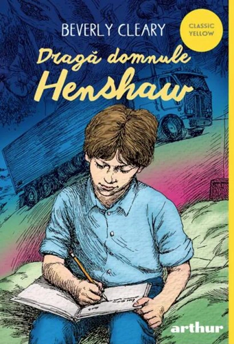 Dragă domnule Henshaw - Paperback brosat - Beverly Cleary - Arthur