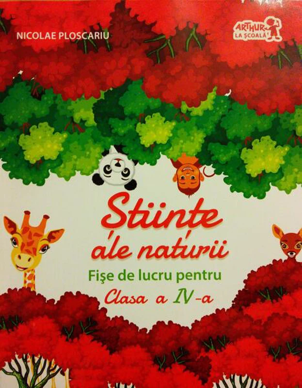 Științe ale naturii. Fișe de lucru pentru Clasa a IV-a - Paperback - Nicolae Ploscariu - Art Klett
