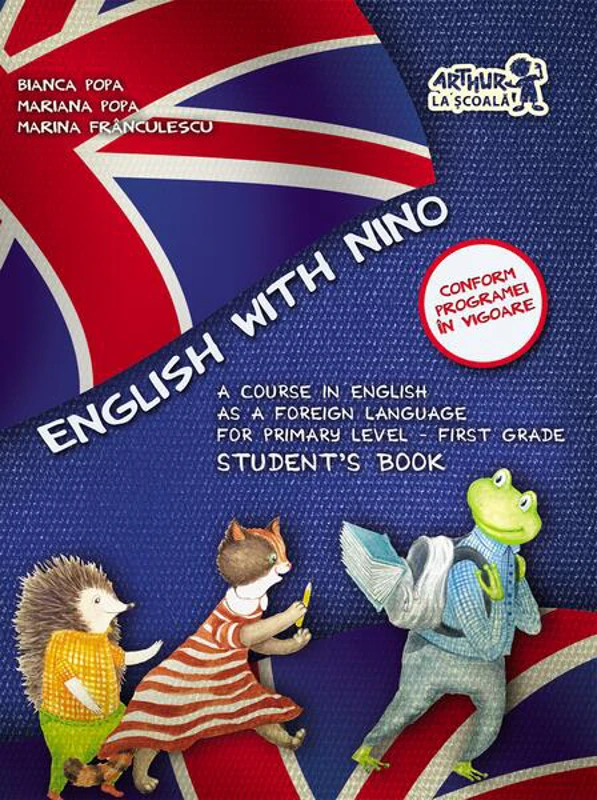 English with Nino. Cartea elevului. Clasa 1 - Paperback brosat - Bianca Popa, Mariana Popa, Marina Frânculescu - Art Klett