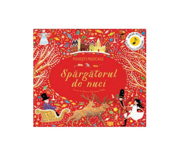 Povești muzicale. Spărgătorul de nuci. Carte cu sunete - Hardcover - *** - Litera