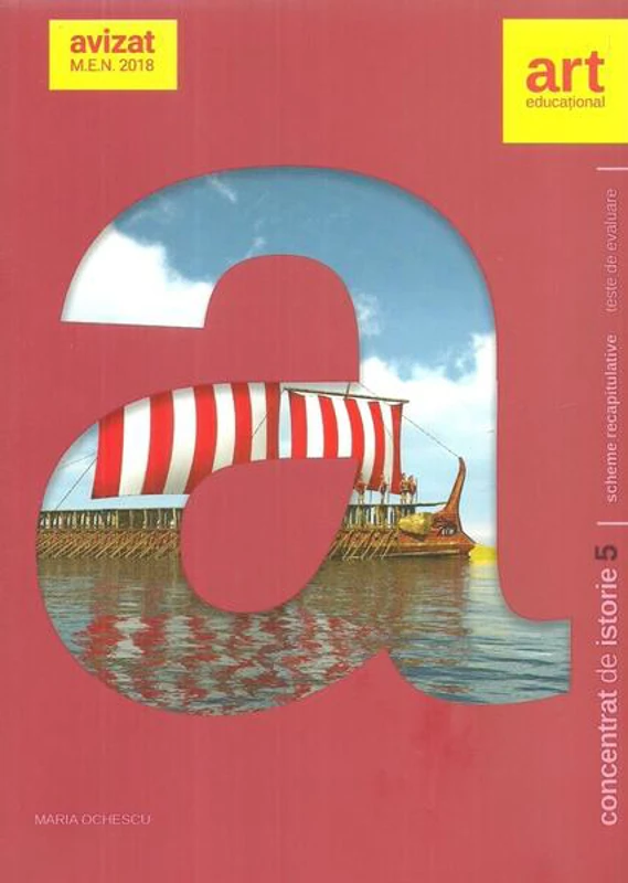Concentrat de istorie. Clasa a V-a - Paperback brosat - Maria Ochescu - Art Klett