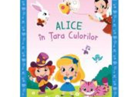 Invata din poveste. Alice in Tara Culorilor - Catherine Metzmeyer, Sandrine Lamour