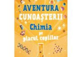 Chimia pe placul copiilor. Aventura cunoașterii #2 - Dao Linh, Dr. Kit Chapman