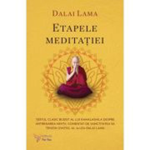 Etapele meditatiei - Dalai Lama