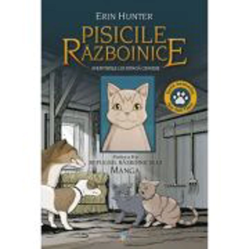 Vol. 2 Manga Pisicile Razboinice. Aventurile lui Dunga Cenusie - Refugiul Razboinicului - Erin Hunter