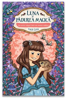 Luna si padurea magica - Vol. 8: Un arici cazut intr-un somn adanc