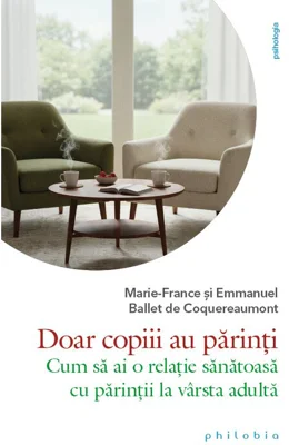 Doar copiii au parinti