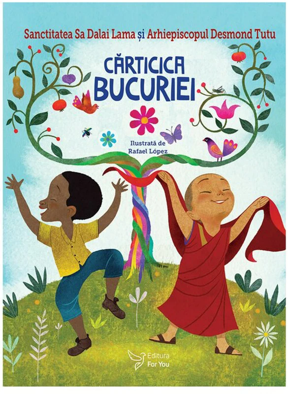 Carticica bucuriei - Sanctitatea Sa Dalai Lama, Arhiepiscopul Desmond Tutu