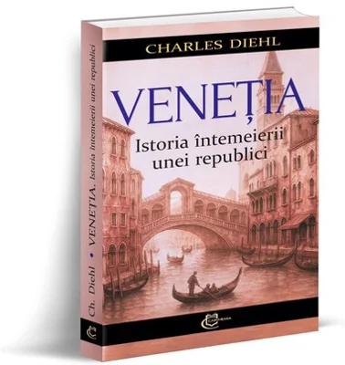 Venetia. Istoria intemeierii unei republici