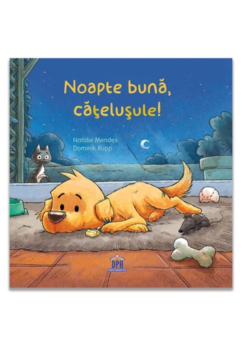 Noapte buna, catelusule!