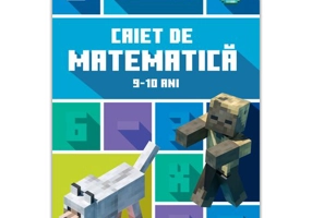 Minecraft - Caiet de matematica 9-10 ani