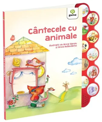 Cantecele cu animale. Carte cu sunete. Cantecele copilariei
