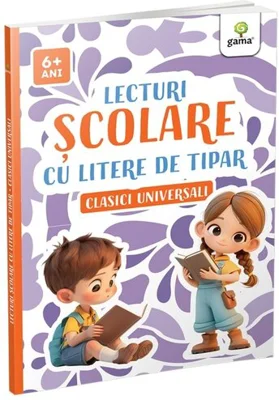 Lecturi scolare cu litere de tipar • Clasici universali