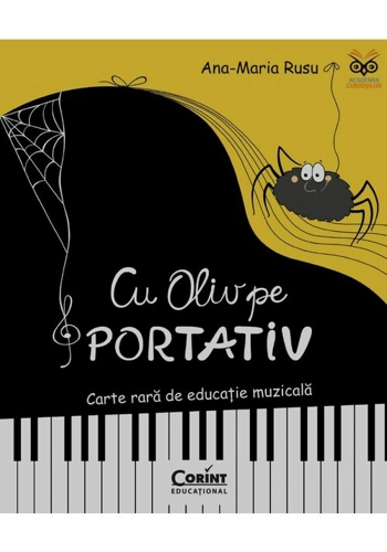 Cu Oliv pe portativ. Carte rara de educatie muzicala