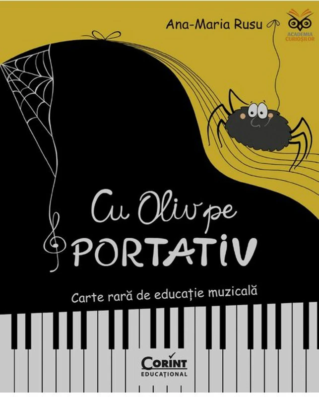 Cu Oliv pe portativ. Carte rara de educatie muzicala
