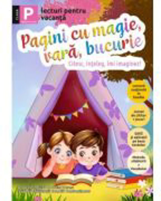 Pagini cu magie, vara, bucurie. Lecturi pentru vacanta clasa pregatitoare - Corina Taranu
