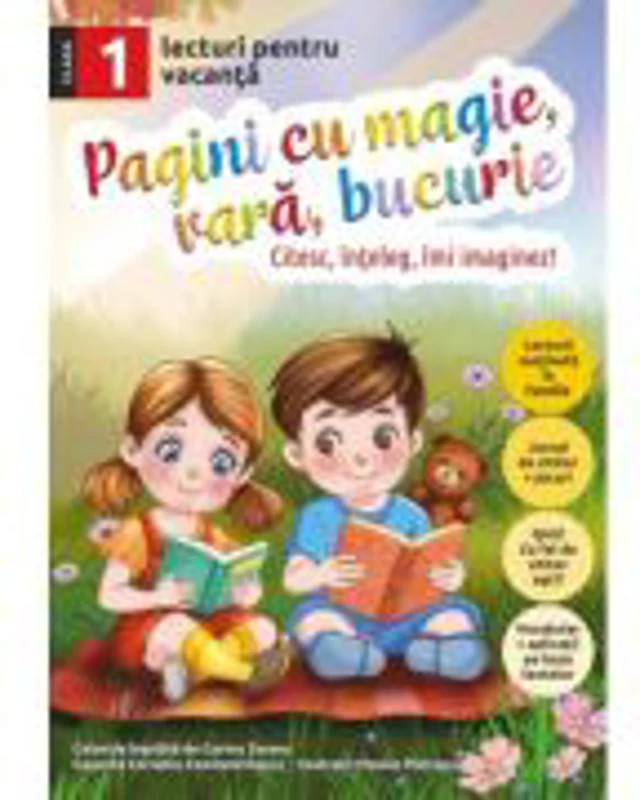 Pagini cu magie, vara, bucurie. Lecturi pentru vacanta clasa 1 - Corina Taranu