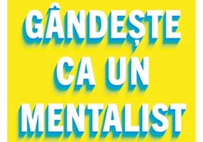 Gandeste ca un mentalist