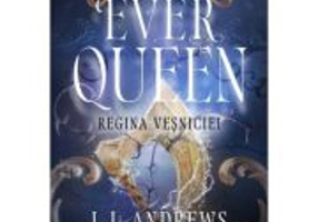 Ever Queen. Regina Vesniciei. Cartea a doua - L. J. Andrews