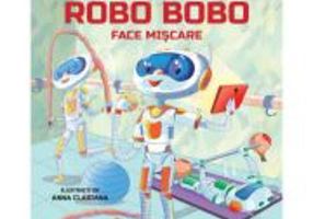 Robo Bobo face miscare, volumul 16 - Olina Ortiz