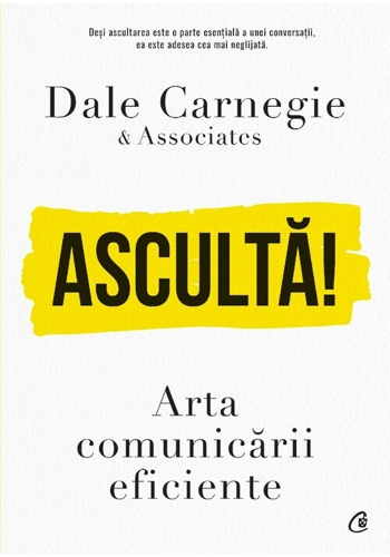Asculta! Arta comunicarii eficiente