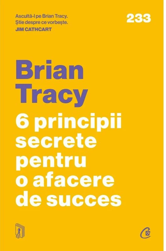 6 principii secrete pentru o afacere de succes