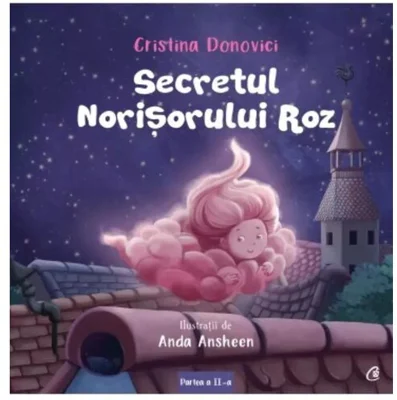 Secretul norisorului roz