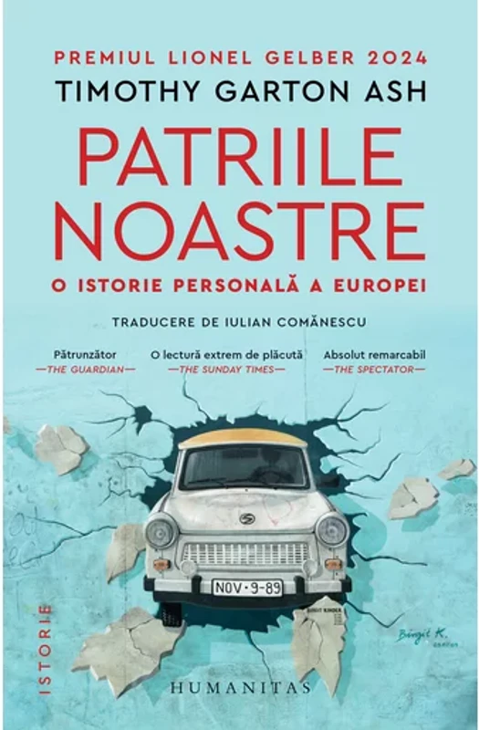 Patriile noastre. O istorie personala a Europei
