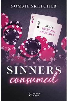 Sinners Consumed. Seria Sinners Anonymous vol. 3