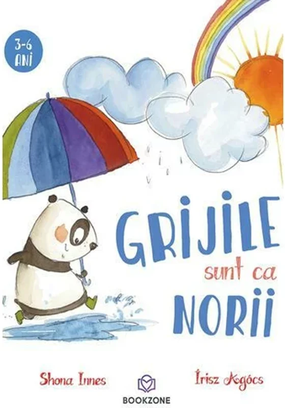 Grijile sunt ca norii