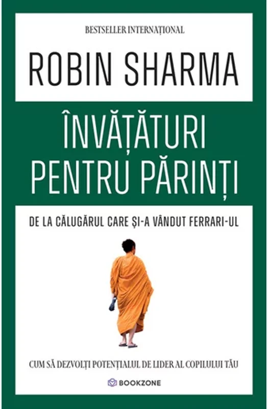 Invataturi pentru parinti de la Calugarul care si-a vandut Ferrari-ul