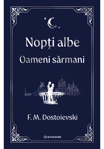 Nopti albe. Oameni sarmani - editie Hardcover