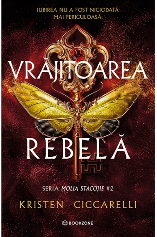 Vrajitoarea rebela. Seria Molia Stacojie vol. 2