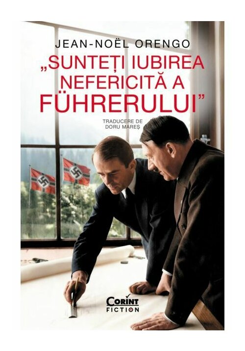 Sunteti iubirea nefericita a Führerului