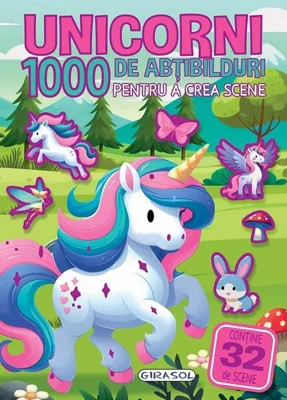 1000 de abțibilduri pentru a crea scene - Unicorni - Paperback - *** - Girasol