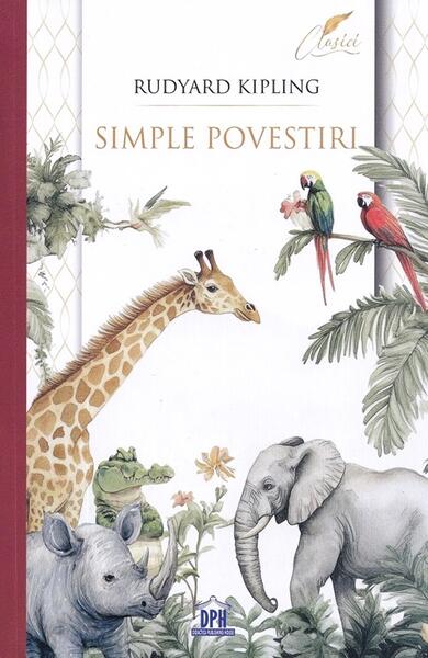 Simple povestiri - Paperback brosat - Rudyard Kipling - Didactica Publishing House