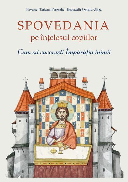 Spovedania pe înțelesul copiilor - Paperback brosat - Sophia