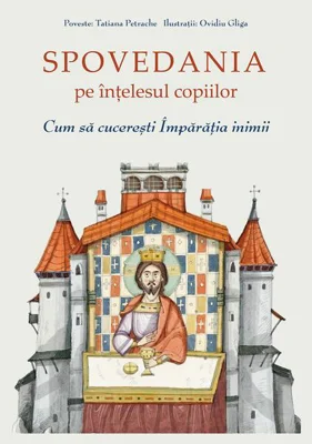 Spovedania pe înțelesul copiilor - Paperback brosat - Sophia