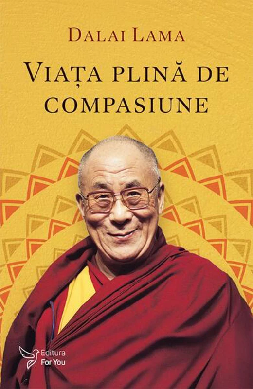 Viața plină de compasiune - Paperback brosat - For You