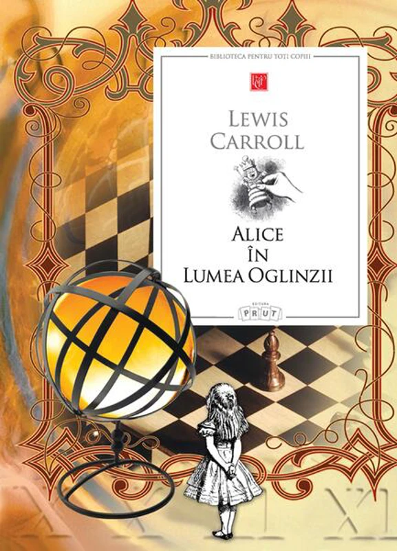 Alice în Lumea Oglinzii - Hardcover - Lewis Carroll - Prut