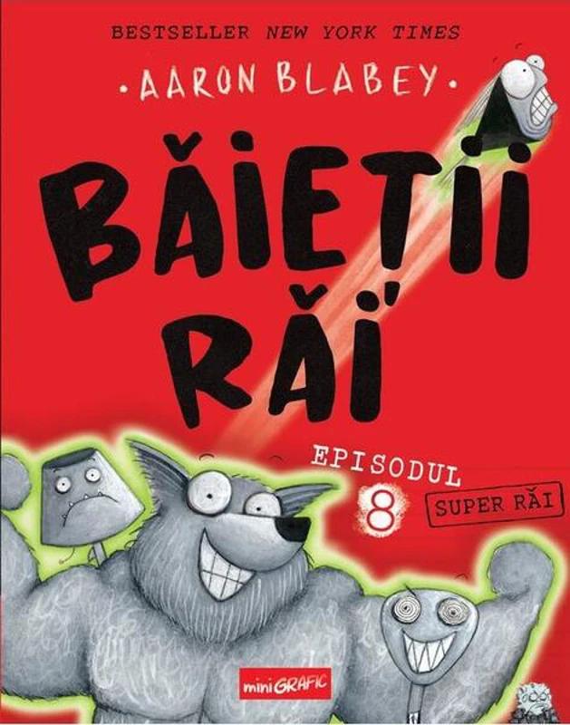 Băieții super-răi (Vol. 8) - Hardcover - Aaron Blabey - Grafic Art