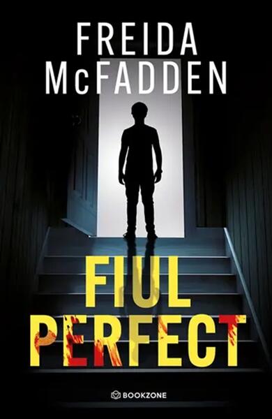 Fiul perfect - Paperback brosat - Freida McFadden - Bookzone
